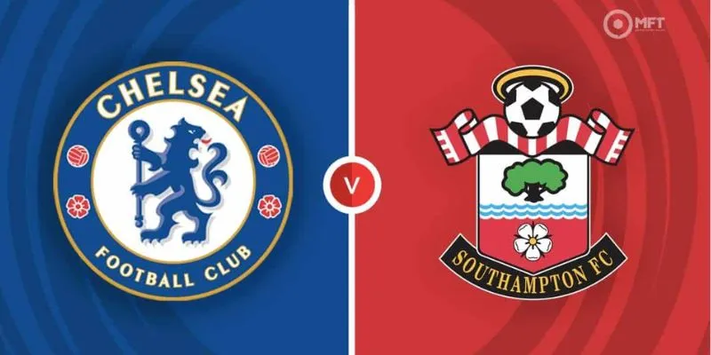 Soi kèo Chelsea vs Southampton ngày 26/02