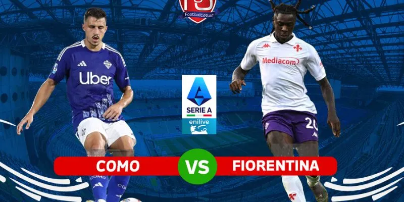 Tỷ lệ kèo do nhà cái đưa ra cho trận đấu giữa Fiorentina vs Como