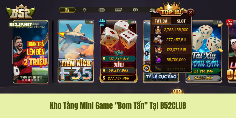 Top các siêu phẩm giải trí tại danh mục Mini Game B52Club Top các siêu phẩm giải trí tại danh mục Mini Game B52Club